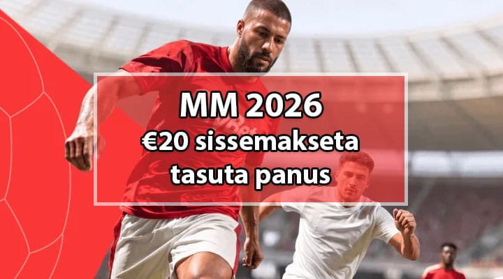 Jalgpalli MM 2026 sissemakseta €50 tasuta panus OlyBetis